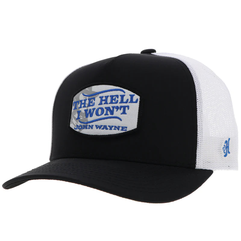 Hooey "John Wayne" The Hell I Won't Patch Cap