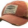 Vintage Life "Warning May Contain Alcohol" Distressed Trucker Cap