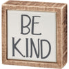 Primitives By Kathy - Mini Box Sign Be Kind